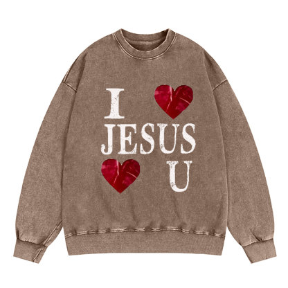 I Love Jesus Jesus Love U Christian Washed Sweatshirt
