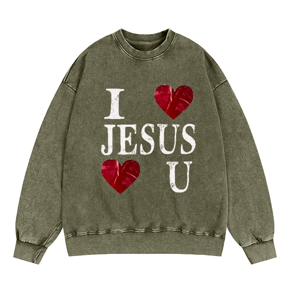 I Love Jesus Jesus Love U Christian Washed Sweatshirt