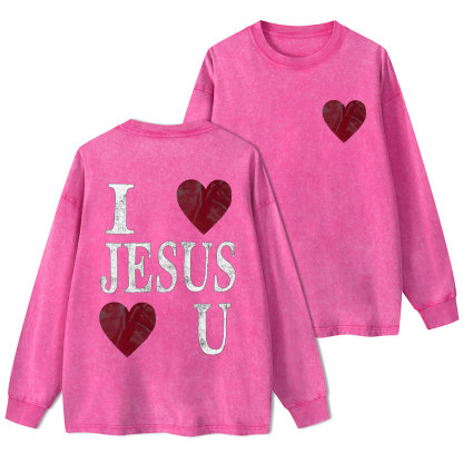 I Love Jesus Love U Christian Washed Long Sleeve T-Shirt