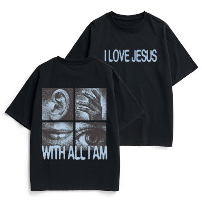 I Love Jesus With All I Am Christian Heavy Cotton T-Shirt