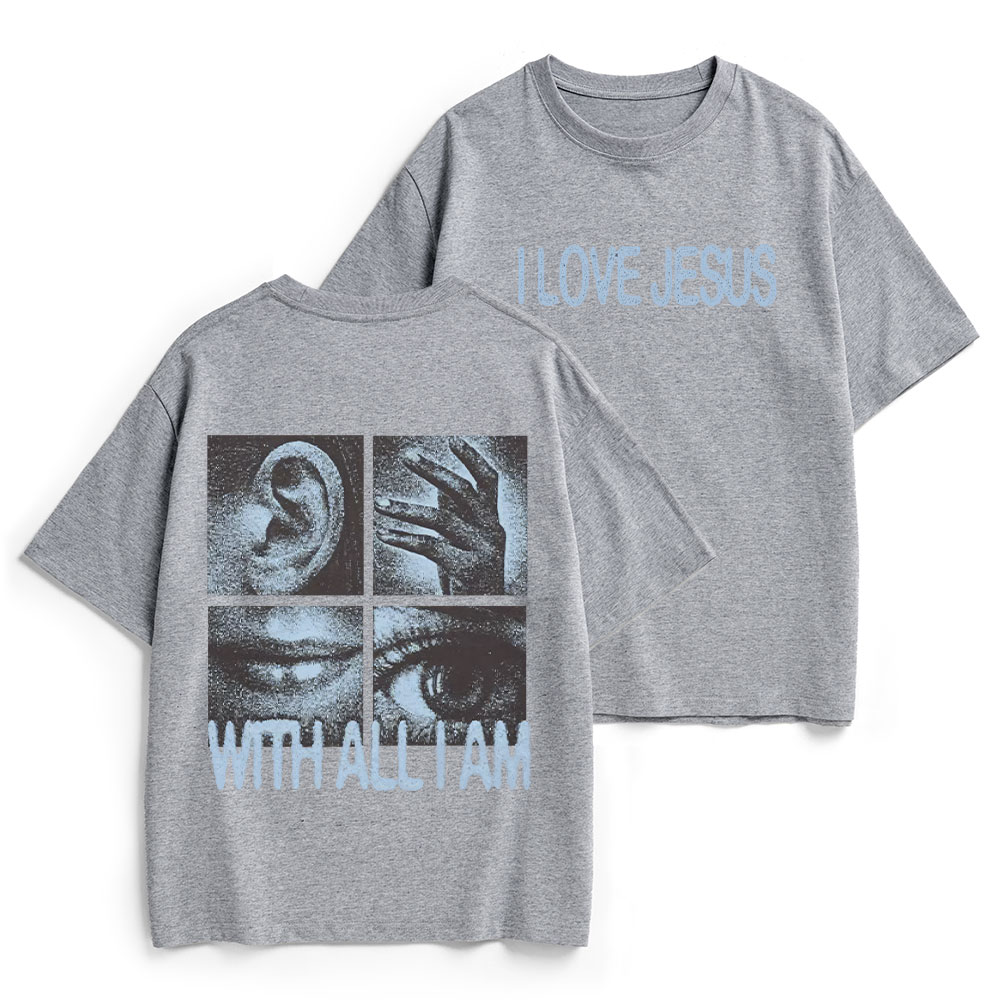 I Love Jesus With All I Am Christian Heavy Cotton T-Shirt