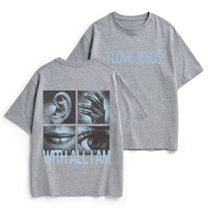 I Love Jesus With All I Am Christian Heavy Cotton T-Shirt