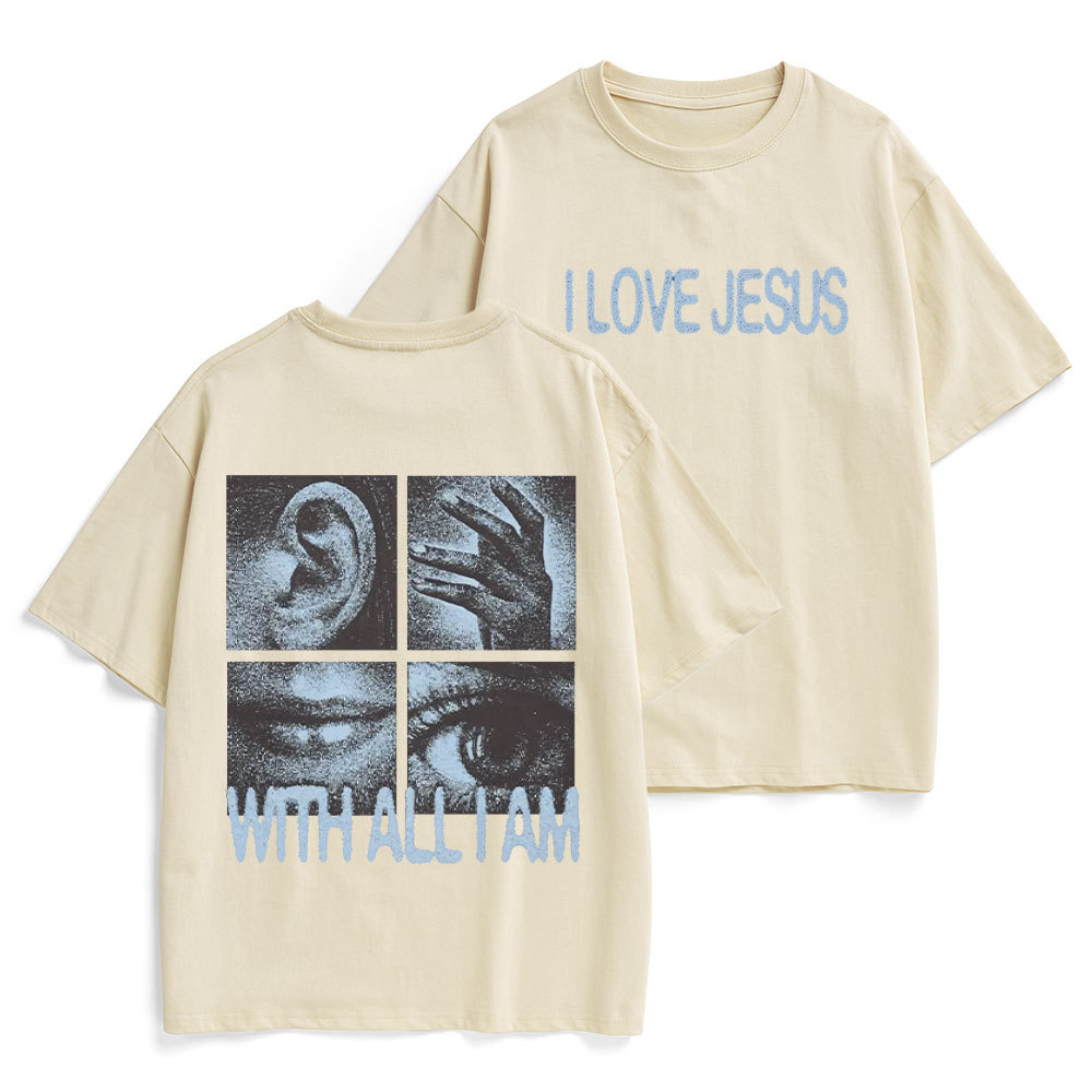 I Love Jesus With All I Am Christian Heavy Cotton T-Shirt