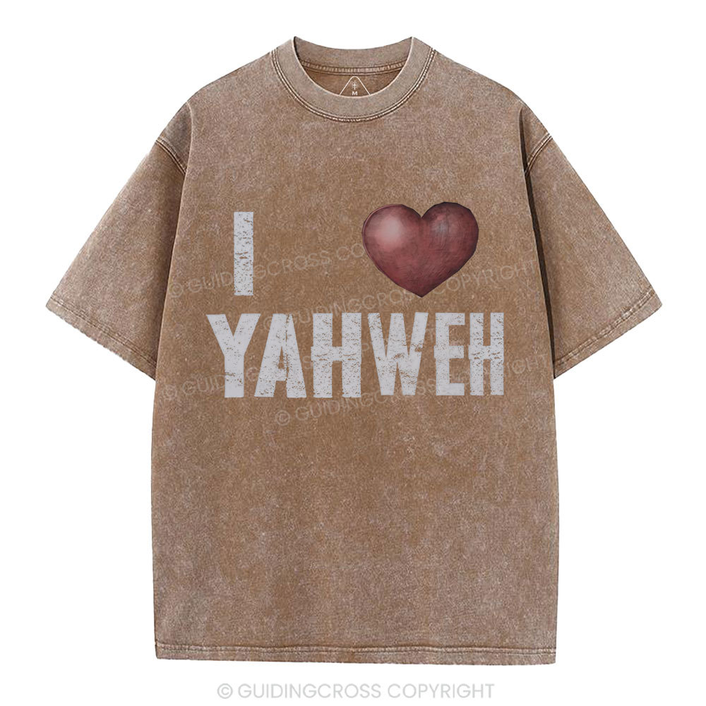 I Love YAHWEH Christian Washed T-Shirt