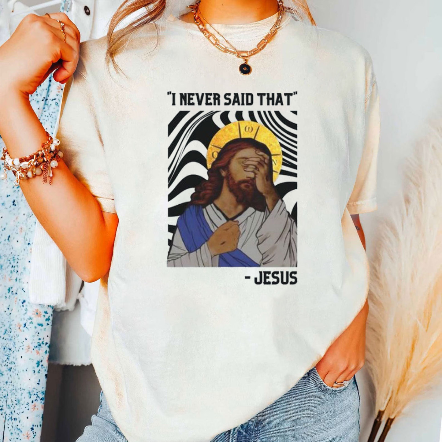 I Never Said That Christian T-Shirt