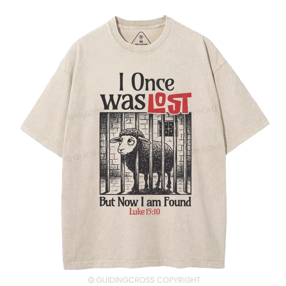 I Once Was Lost But Now I Am Found Christian Washed T-Shirt