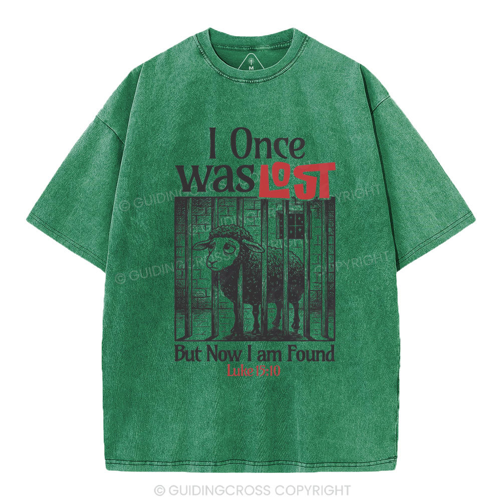 I Once Was Lost But Now I Am Found Christian Washed T-Shirt