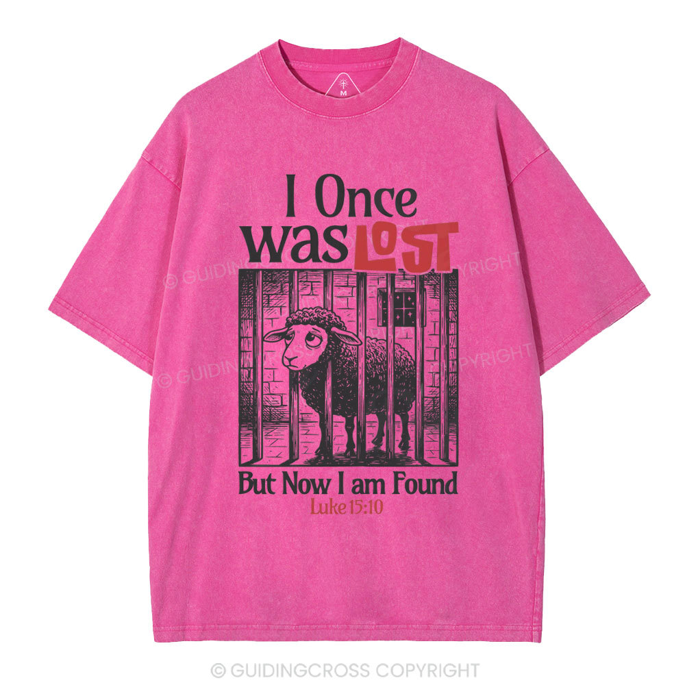 I Once Was Lost But Now I Am Found Christian Washed T-Shirt