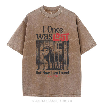I Once Was Lost But Now I Am Found Christian Washed T-Shirt