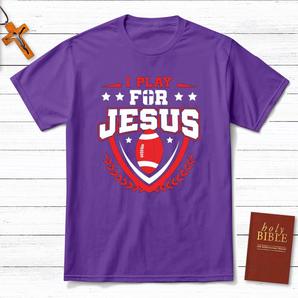 I Play For Jesus Christian T-Shirt
