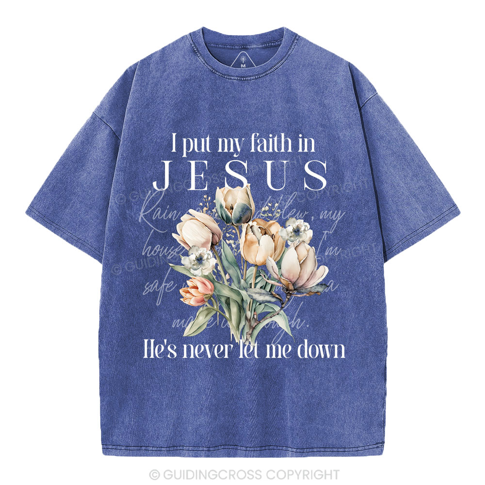 I Put My Faith In Jesus Christian Washed T-Shirt