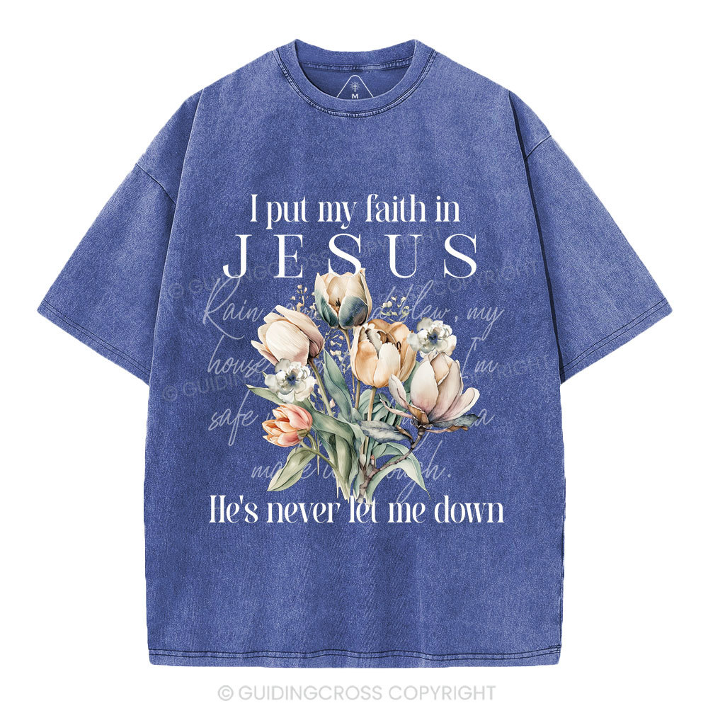I Put My Faith In Jesus Christian Washed T-Shirt
