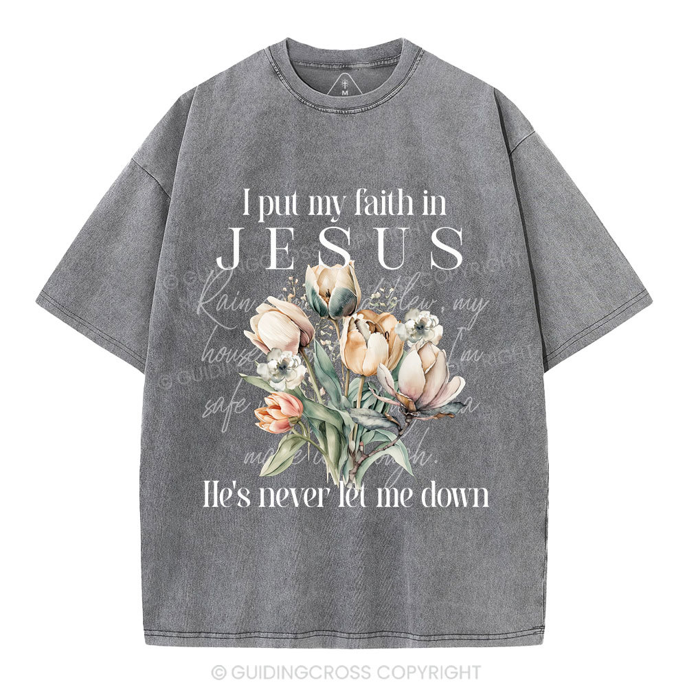 I Put My Faith In Jesus Christian Washed T-Shirt