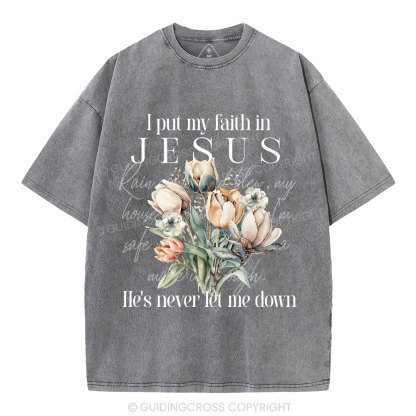 I Put My Faith In Jesus Christian Washed T-Shirt