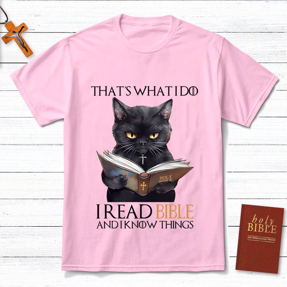 I Read Bible And I Know Things Black Cat Christian T-Shirt