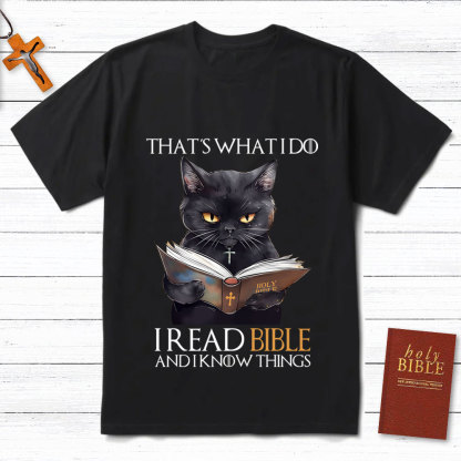I Read Bible And I Know Things Black  Cat Christian T-Shirt