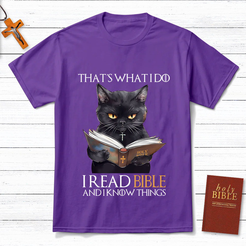 I Read Bible And I Know Things Black  Cat Christian T-Shirt