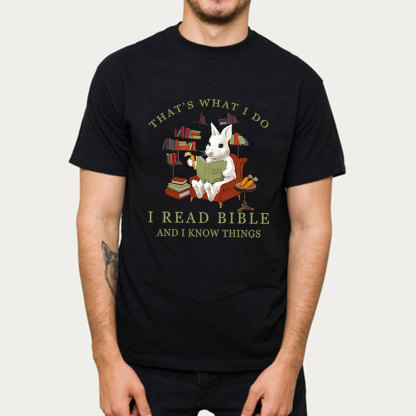 I Read Bible And Know Things Christian T-Shirt