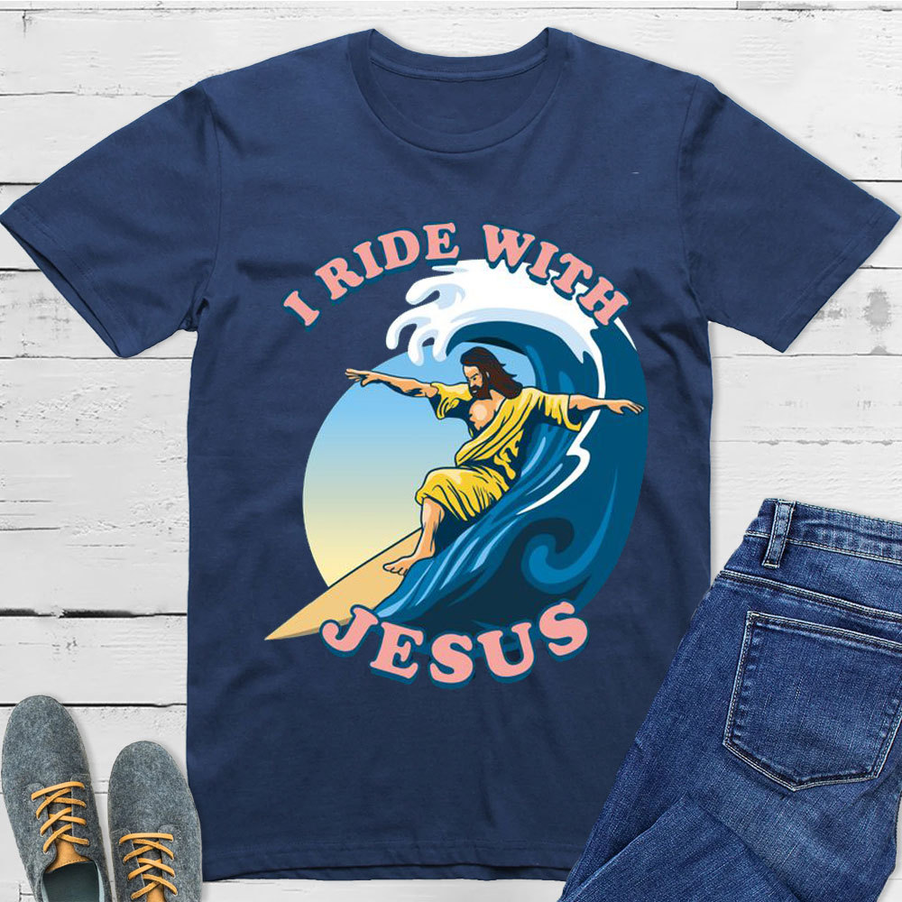 I Ride With Jesus Christian T-Shirt