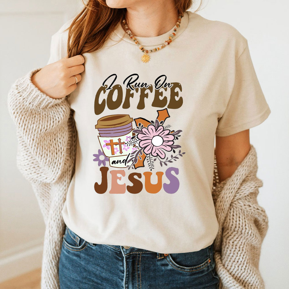 I Run On Coffee And Jesus Christian T-Shirt