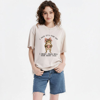 I Said It's Fine But I Meant Jesus Will Hear About This Christian Washed T-Shirt
