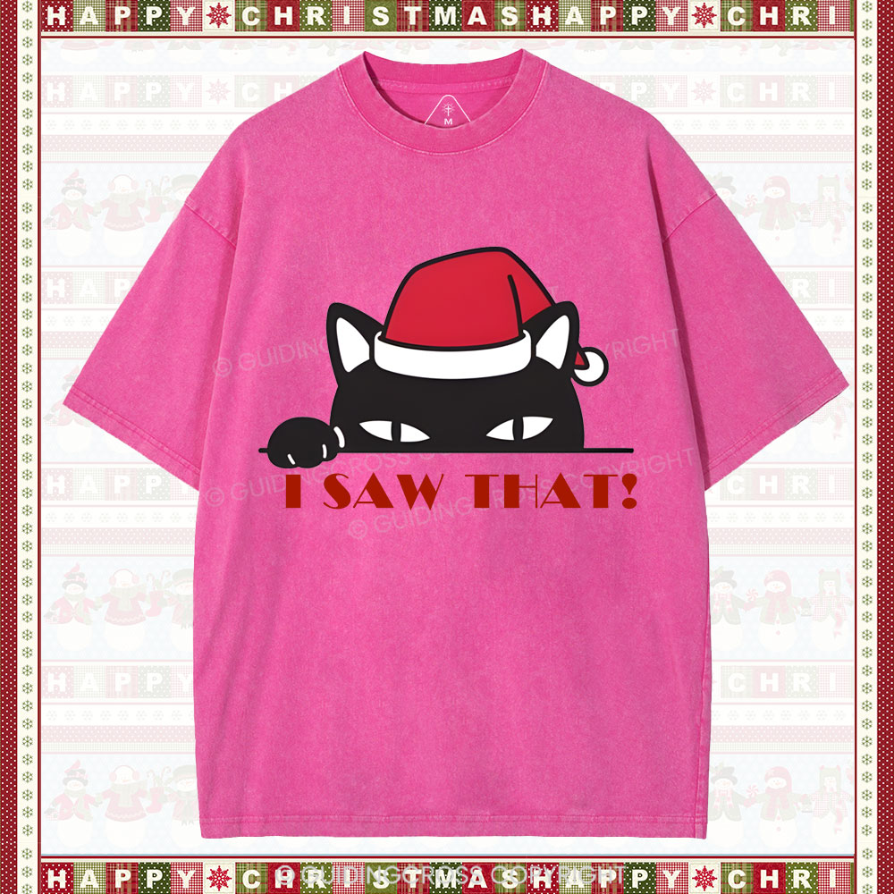 I Saw That!Christian Washed T-Shirt