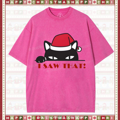 I Saw That!Christian Washed T-Shirt