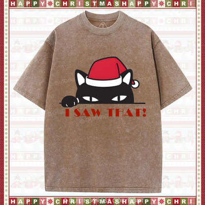 I Saw That!Christian Washed T-Shirt