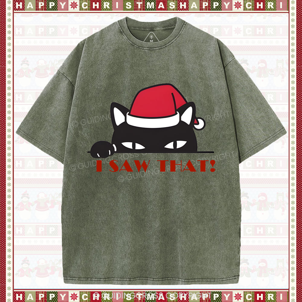 I Saw That!Christian Washed T-Shirt