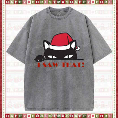I Saw That!Christian Washed T-Shirt