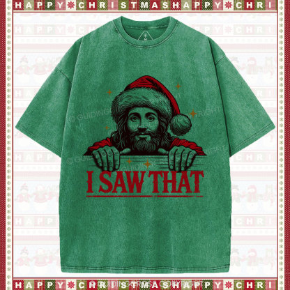 I Saw That Christian Christmas Washed T-Shirt