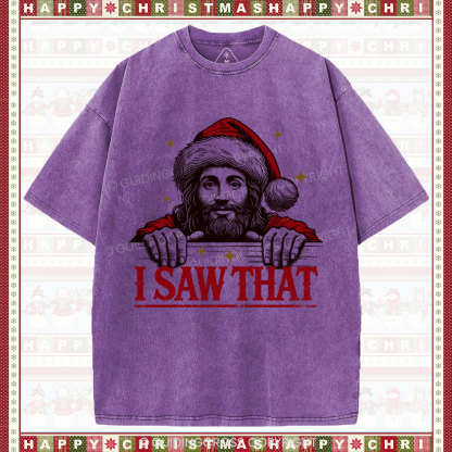 I Saw That Christian Christmas Washed T-Shirt