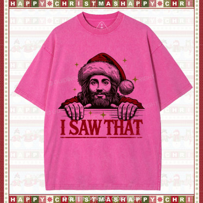 I Saw That Christian Christmas Washed T-Shirt