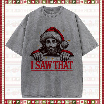 I Saw That Christian Christmas Washed T-Shirt