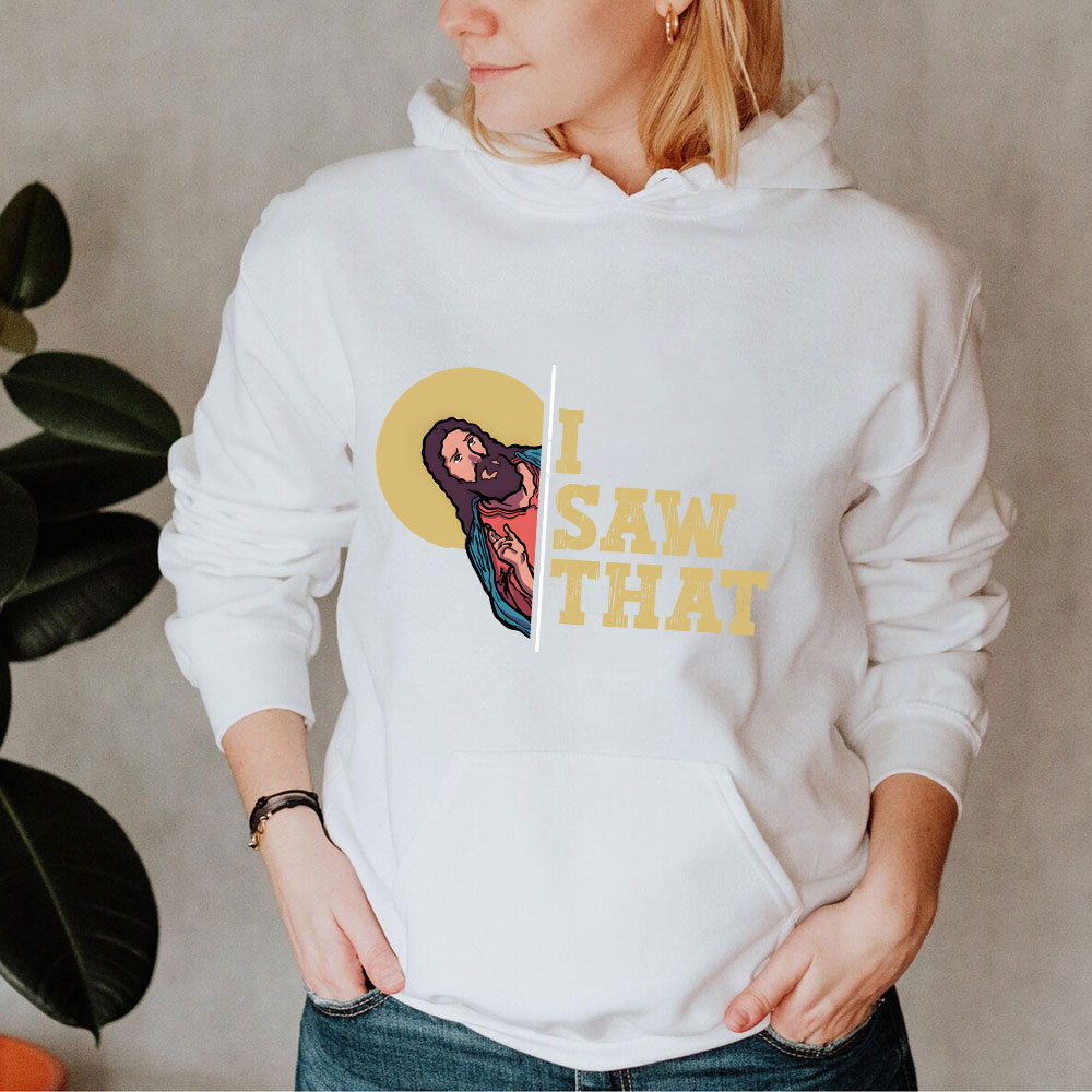I Saw That Christian Hoodie