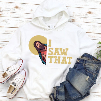 I Saw That Christian Hoodie