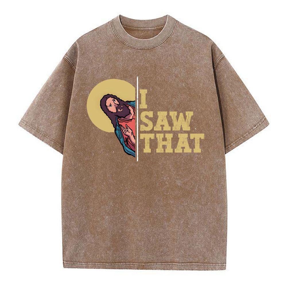 I Saw That Christian Washed T-Shirt
