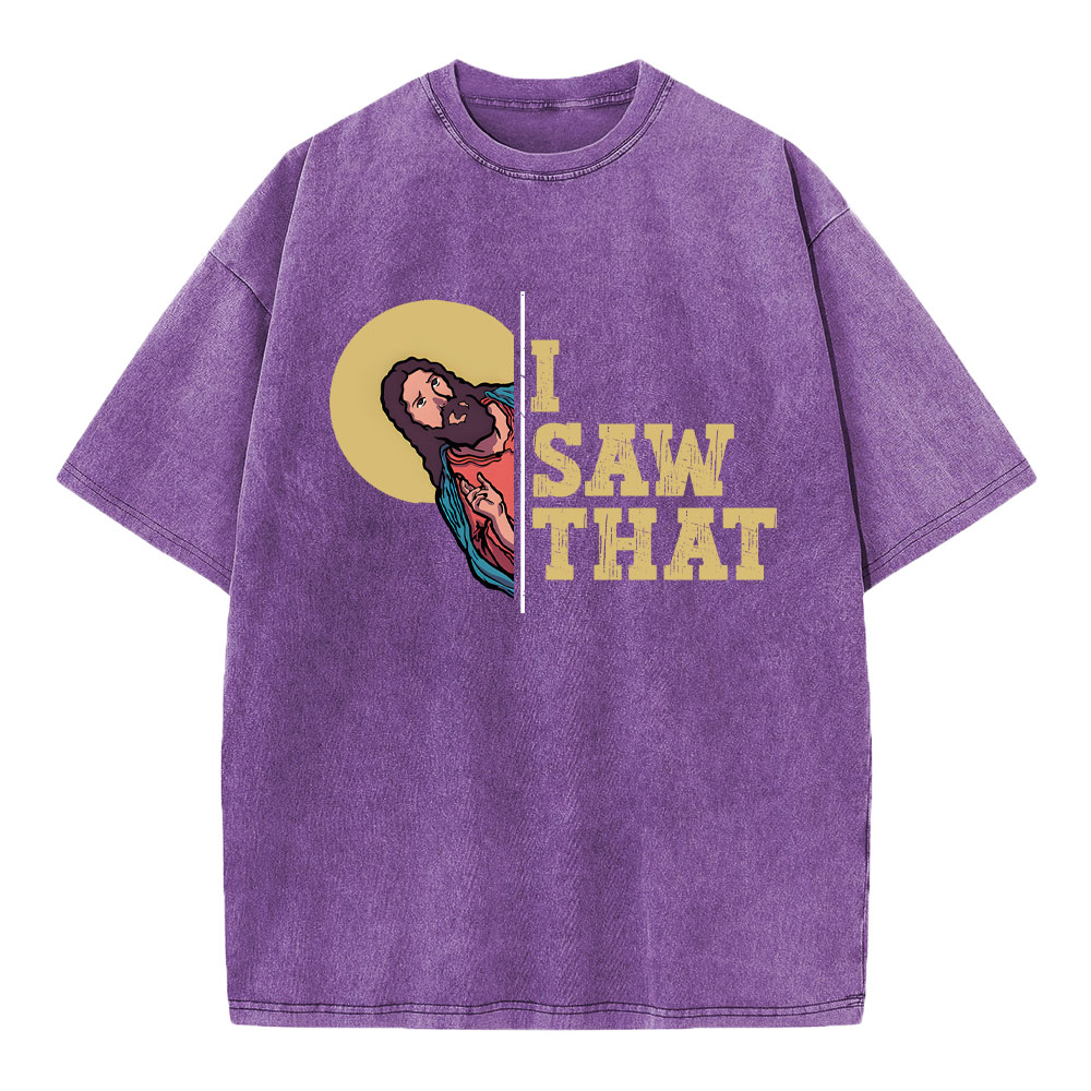 I Saw That Christian Washed T-Shirt