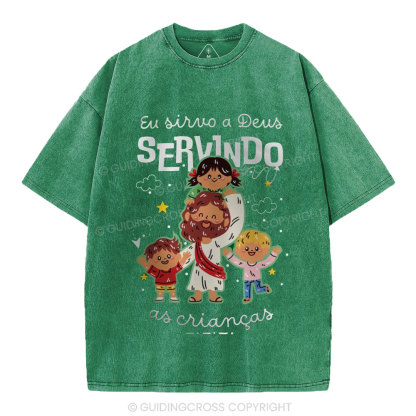I Serve God By Serving Children Christian Washed T-Shirt