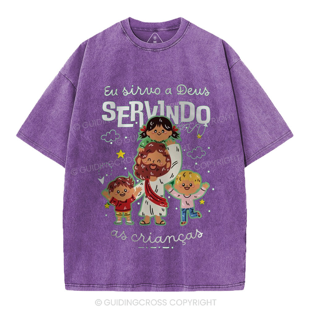 I Serve God By Serving Children Christian Washed T-Shirt