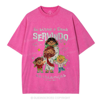I Serve God By Serving Children Christian Washed T-Shirt