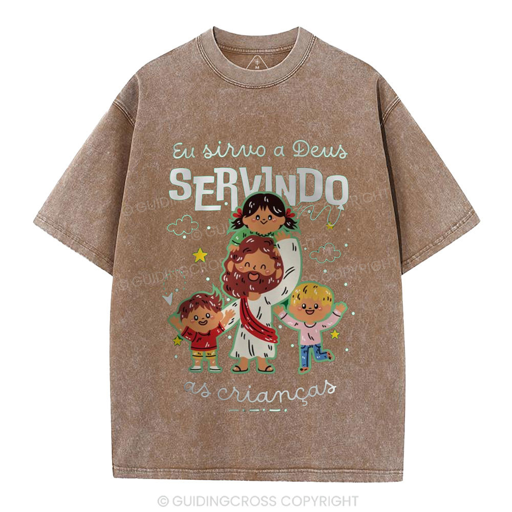 I Serve God By Serving Children Christian Washed T-Shirt