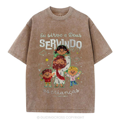 I Serve God By Serving Children Christian Washed T-Shirt