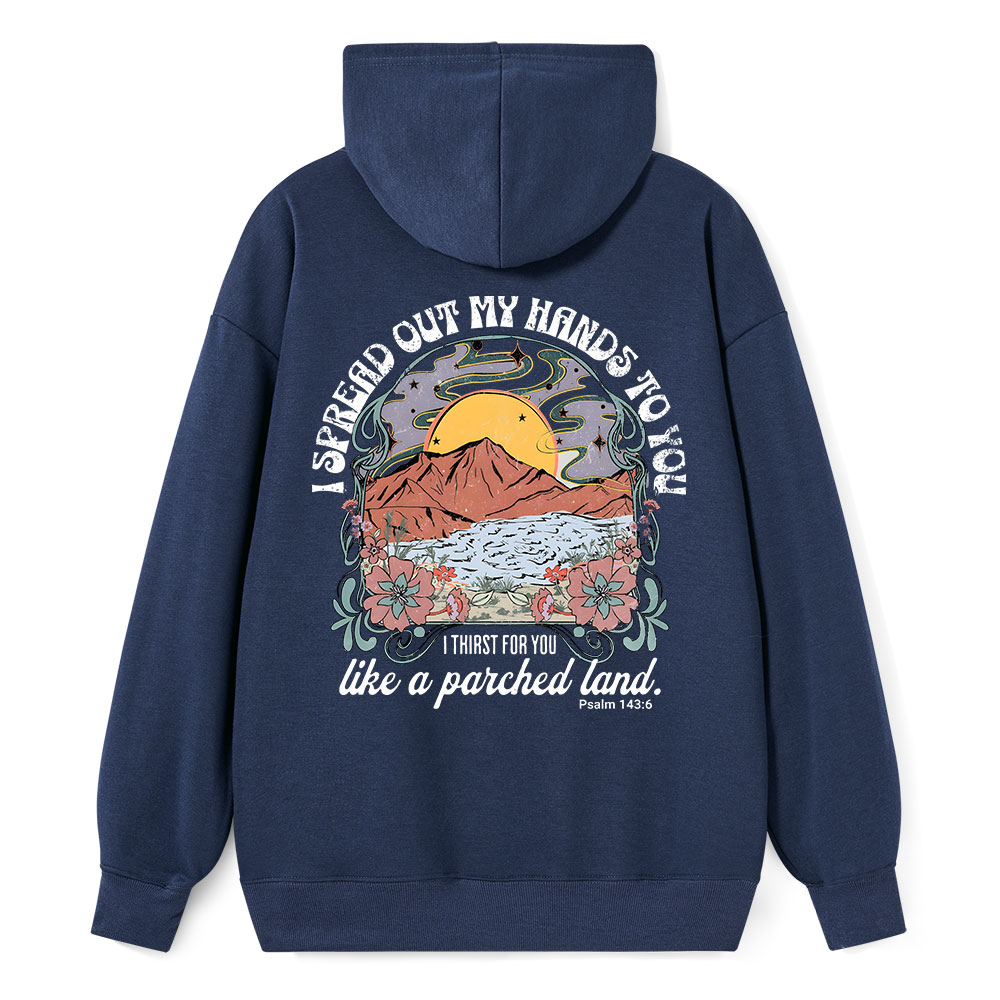 I Spread Our My Hands To You Classic Christian Hoodie