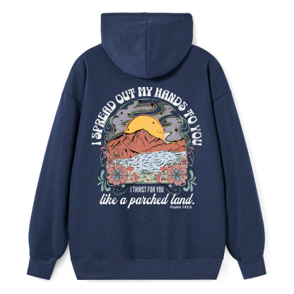 I Spread Our My Hands To You Classic Christian Hoodie