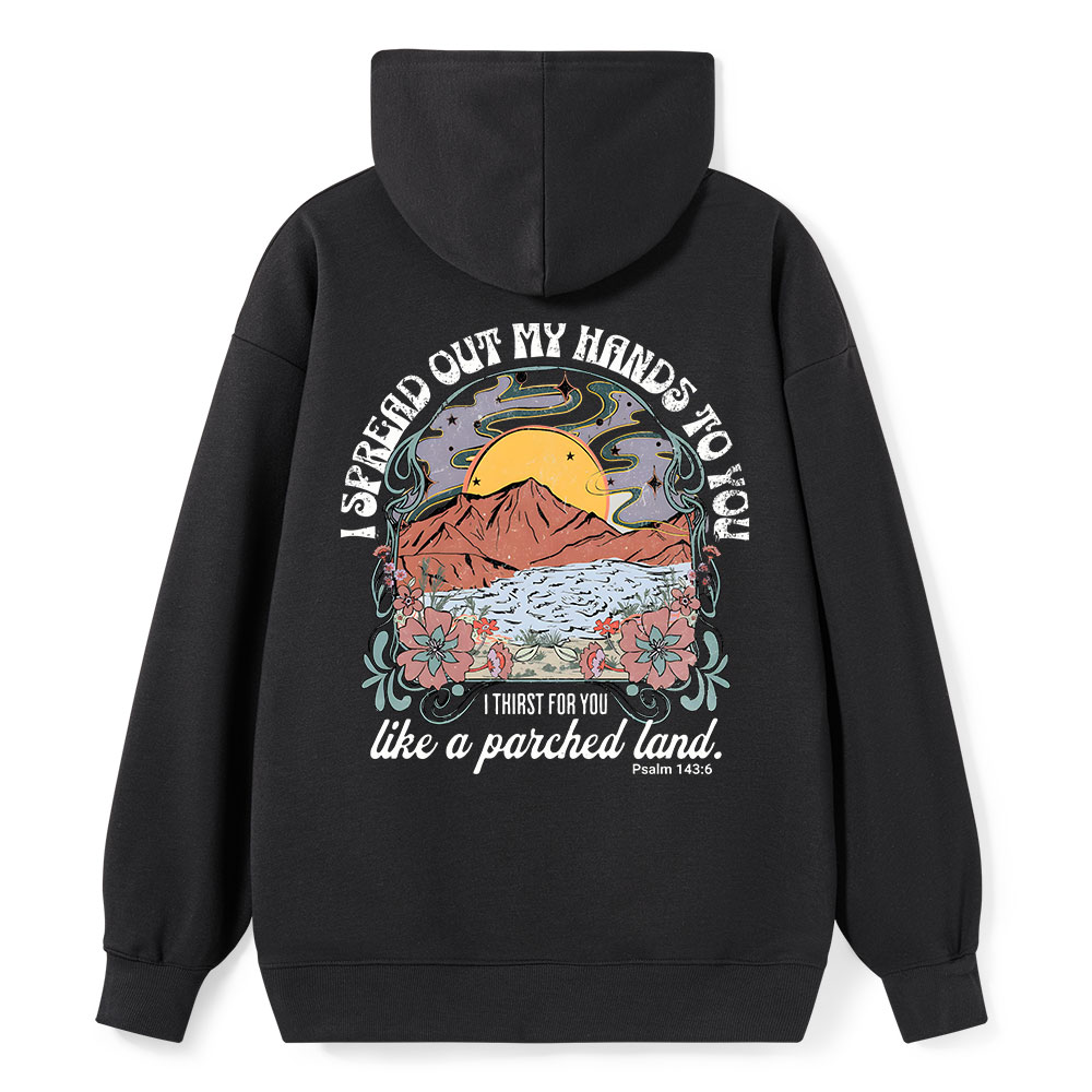 I Spread Our My Hands To You Classic Christian Hoodie