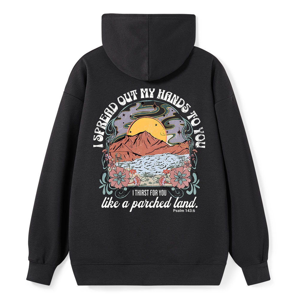I Spread Our My Hands To You Classic Christian Hoodie