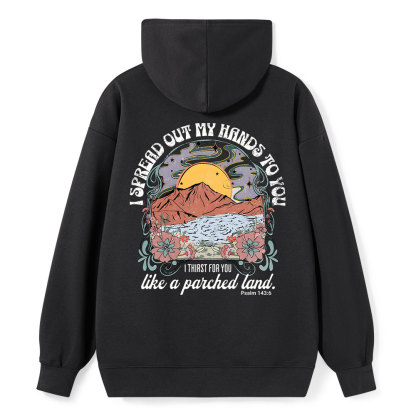 I Spread Our My Hands To You Classic Christian Hoodie