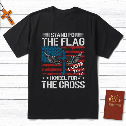 I Stand For The Flag Christian T-Shirt