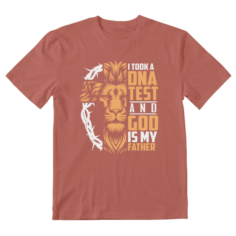 I Took A DNA Test And God Is My Father Christian T-Shirt